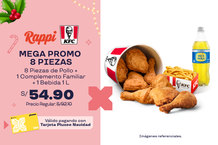 MEGA PROMO 8 PIEZAS: 40% OFF EN 8 PIEZAS DE POLLO + 1 COMPLEMENTO FAMILIAR + 1 BEBIDA 1 L  A S/.54.90.PRECIO REGULAR: S/.92.10